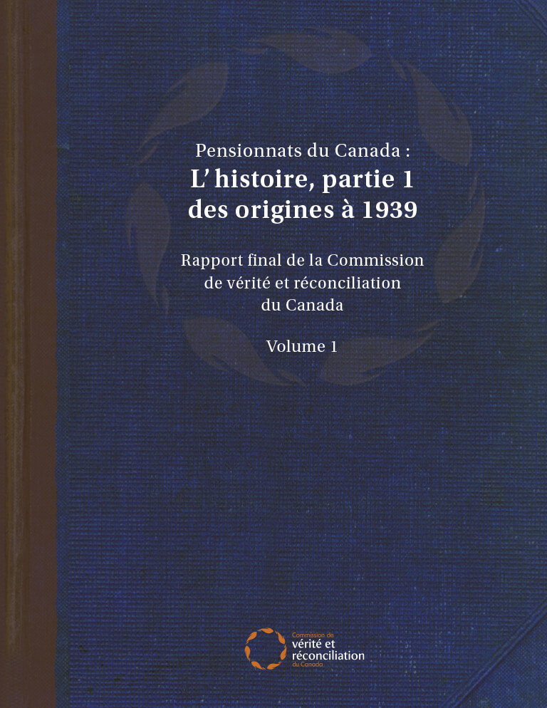 Couverture du document "Pensionnats du Canada : L’ histoire, partie 1 des origines à
                1939"