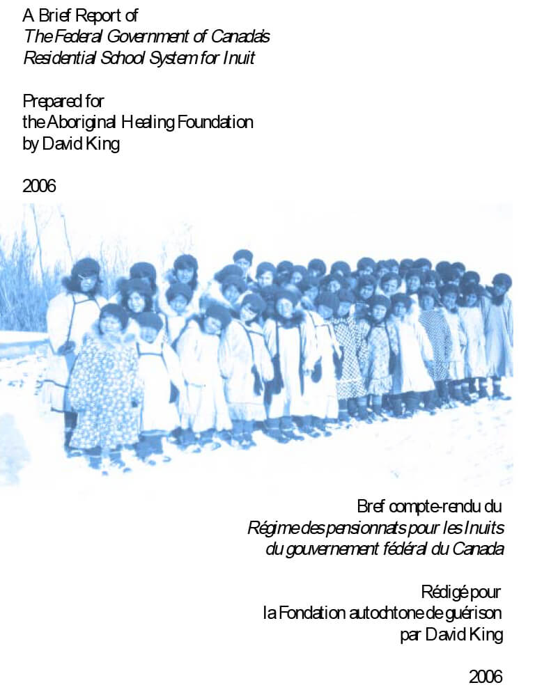 Couverture du document "A Brief Report of the Federal Government of Canada's Residential School System for Inuit (en anglais)"